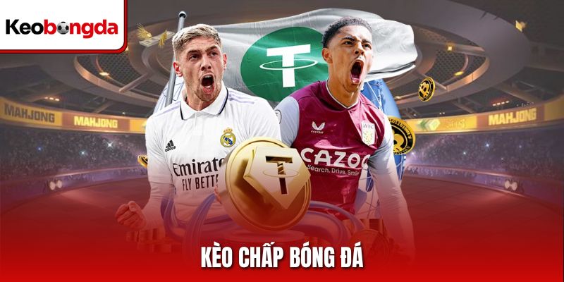 Kèo chấp bóng đá